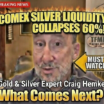 COMEX SILVER LIQUIDITY COLLAPSES 60%! What’s Next for Silver? -Craig Hemke