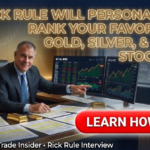 Rick Rule Will PERSONALLY Rank Your Favorite Gold, Silver, & Oil Stocks!