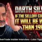 DARTH SILVER!? Lobo Tiggre Warns: “IF THE SELLOFF CONTINUES, IT WILL BE WORSE THAN 1980!”