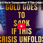 GOLD GOES TO $40k IF THIS CRISIS UNFOLDS! John Butler Warns 2008-Style Financial Crisis is Coming