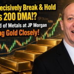 CAN GOLD DECISIVELY BREAK & HOLD ABOVE ITS 200 DMA!?