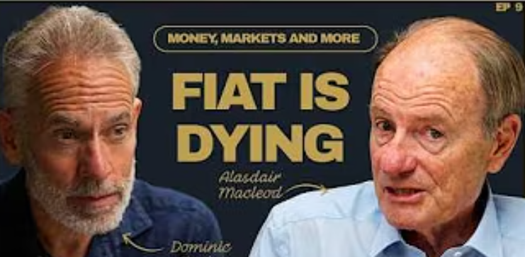 Fiat Money Will Be DEAD in 18 Months! – Alasdair Macleod
