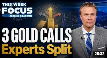 Video thumbnail: man in gray suit beside gold bars with arrows, text reads '3 Gold Calls, Experts Split'