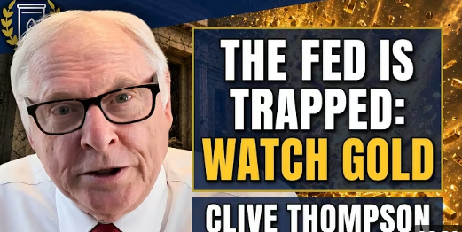 Bond Market Crisis Will Force Fed to Print- “I Expect Gold to GO BALLISTIC!” -Clive Thompson