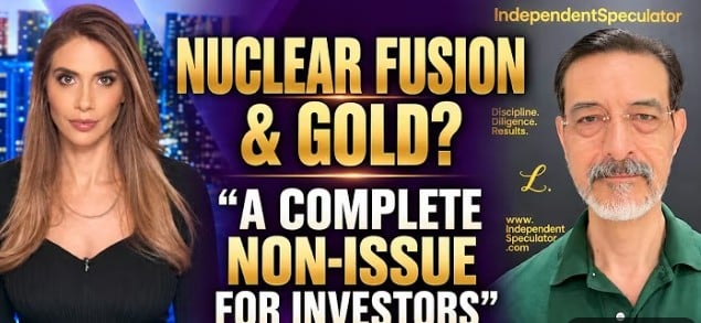 Nuclear Fusion and Gold? Lobo Tiggre says it's a complete non-issue for investors.